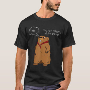 Rolig Groundhog-witz Groundhog Day-citat älskare T Shirt