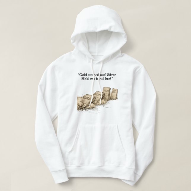 Rolig guldbalja vs silverinvesterings hoodie  (Design framsida)
