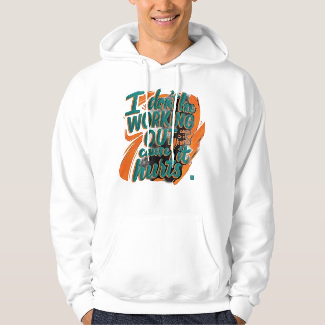 Rolig gym citat träning motivation  hoodie (Framsida)