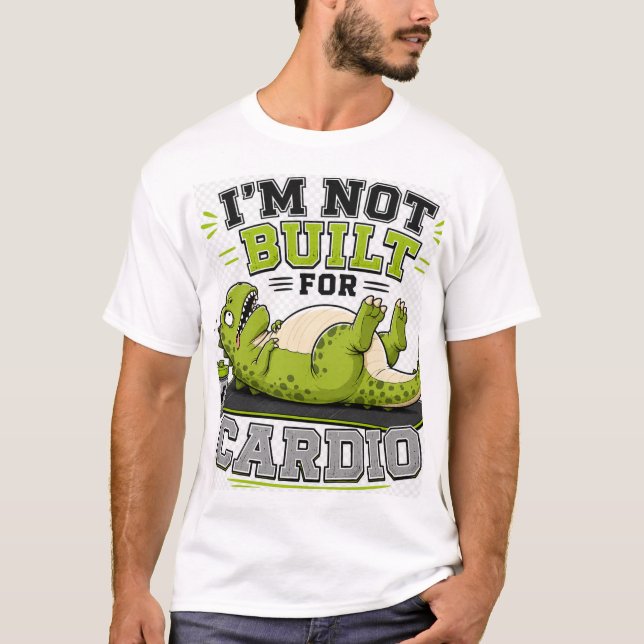 Rolig Gym Dino T-Rex Inte Byggd för Cardio Tröja (Framsida)