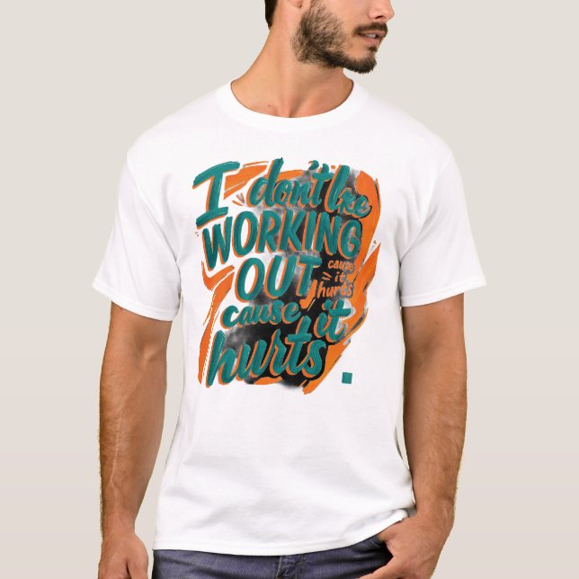 Rolig gymmotivationscitat Träning  T Shirt (Framsida)