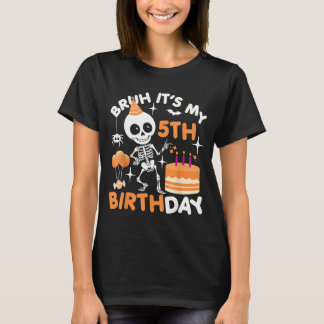 Rolig Halloween Födelsedag Skelett Bruh 5:e T Shirt