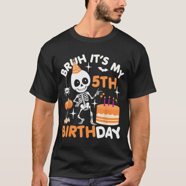 Rolig Halloween Födelsedag Skelett Bruh 5:e T Shirt (Framsida)