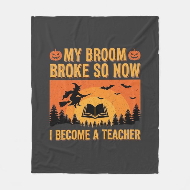 Rolig Halloween Lärar Kvast Gick Sönder Design (2) Fleecefilt (Framsidan)