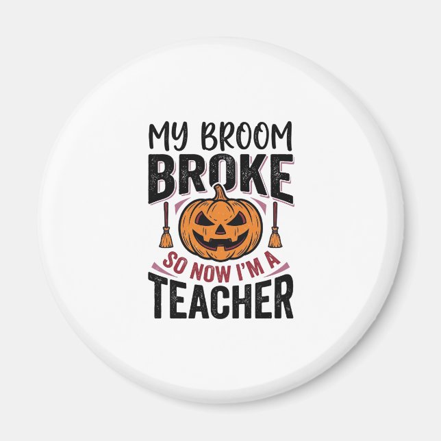 Rolig Halloween Lärar Kvast Gick Sönder Vektor Des Magnet (Framsidan)