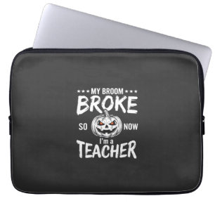 Rolig Halloween Lärare Kvast Gå Sönder Design Laptop Fodral