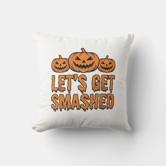 Rolig Halloween Låt Oss Krossas Pumpa Kudde (Framsida)
