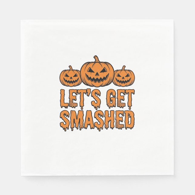 Rolig Halloween Låt Oss Krossas Pumpa Pappersservett (Framsidan)
