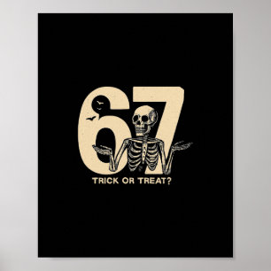 Rolig Halloween-Skelett 67 Trick Or Treat T-shirt Poster