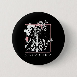 Rolig Halloween-skelett dricker kaffe-citat Nev Knapp