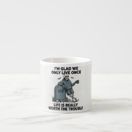 Rolig Halloween-Skelett Livet Är Värt Besväret Espressomugg