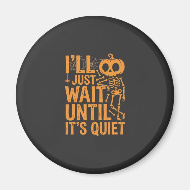 Rolig Halloween-skelett väntar på tyst design Magnet (Framsidan)