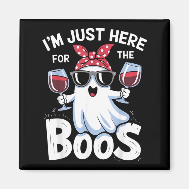 Rolig Halloween-spökdesign Jag är här för Buorna Magnet (Framsidan)