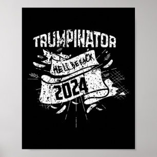 Rolig Han Kommer Att Vara Ck Trump Trumpinator Sup Poster
