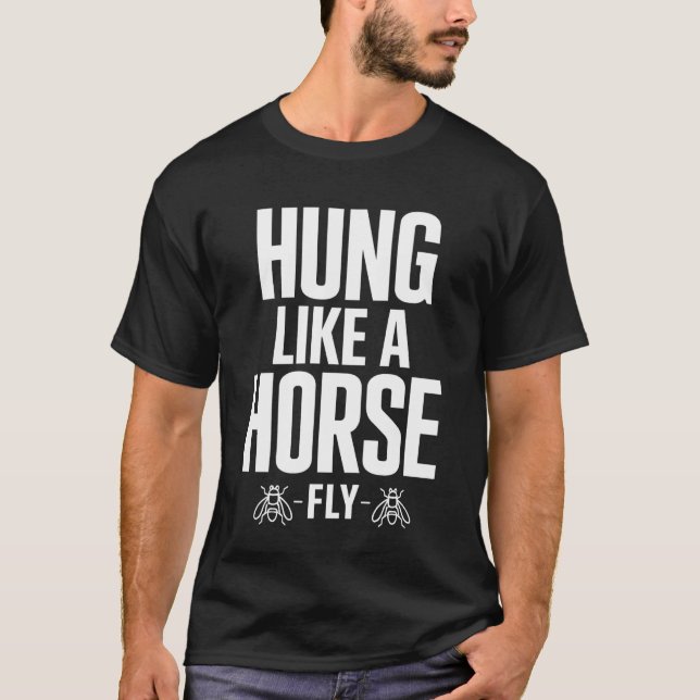 Rolig Hängde Som En Hästsfluga T Shirt (Framsida)