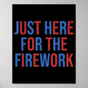 Rolig Här för fyrverkerierna 4 juli par Poster