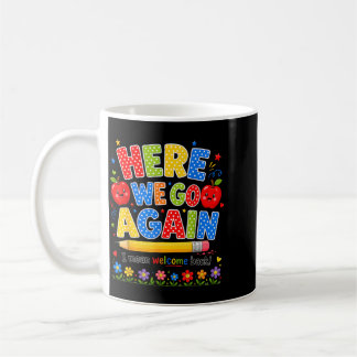 Rolig Här Går Läraren Betyder Välkommen Tillbaka T Kaffemugg