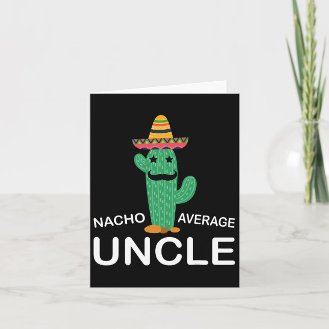 Rolig Hilarisk Farbror Skämt Humor Rolig Nacho Gen Kort (Framsida)