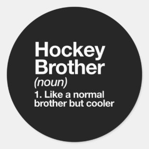 Rolig Hockey Bror Definition Sport Runt Klistermärke