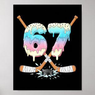 Rolig Hockey Is 67 Smältande Glass Gen Alpha Me Poster