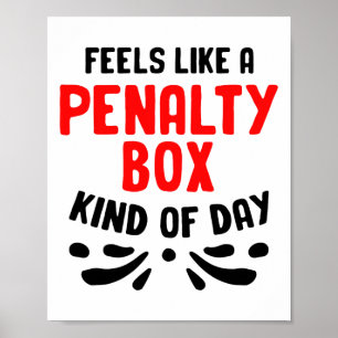 Rolig Hockey Känns Som En Straffbänk Hockey Spelar Poster