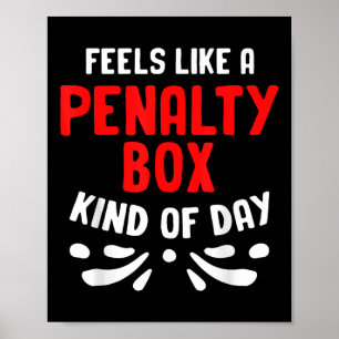 Rolig Hockey Känns Som En Straffbänk Hockey Spelar Poster