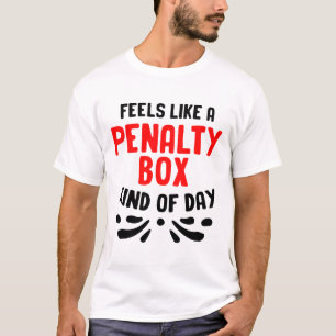 Rolig Hockey Känns Som En Straffbänk Hockey Spelar T Shirt
