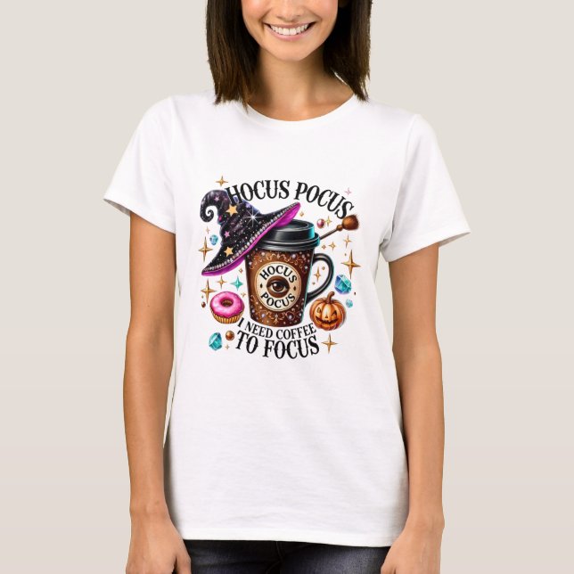 Rolig Hokus Pokus Jag Behöver Kaffe Häxa T Shirt (Framsida)