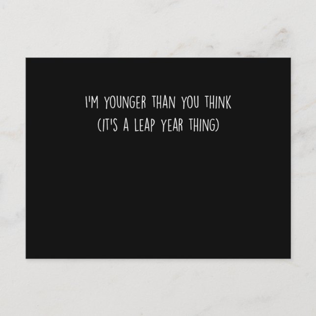 Rolig hopp Leap Year Baby-sats Jag är yngre ÄN Vykort (Framsida)