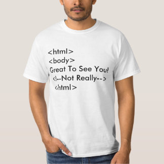 Rolig HTML-kommentarskjorta T-shirt