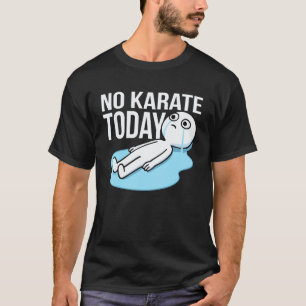 Rolig humor för karate humor karate spelare t shirt