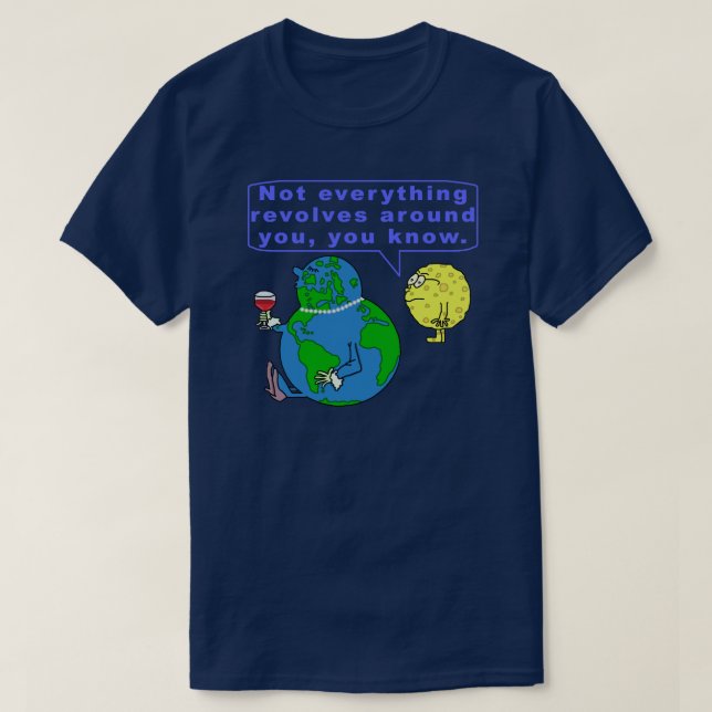 Rolig humor för rymden för jordsnobbastronomi t-shirt (Design framsida)