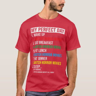 Rolig humor min perfekta dag Skräck Skräckfilm Kär T Shirt