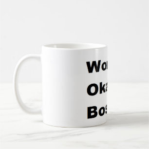 Rolig humoristisk arbetsvärlds gåva för Okayest Kaffemugg