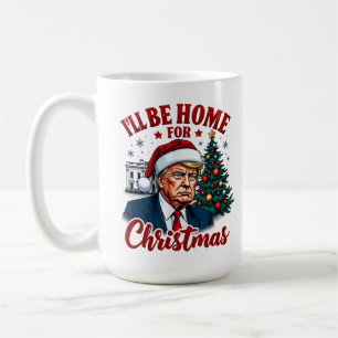 Rolig Humoristisk Trump Jag Kommer Hem Till Jul Kaffemugg