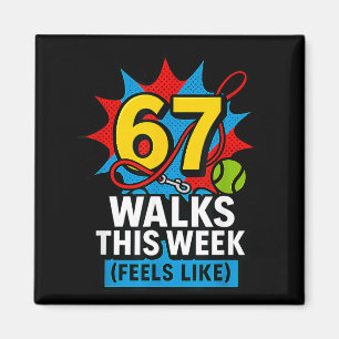 Rolig Hund 6 7 Promenader Denna Vecka Slang Meme S Magnet