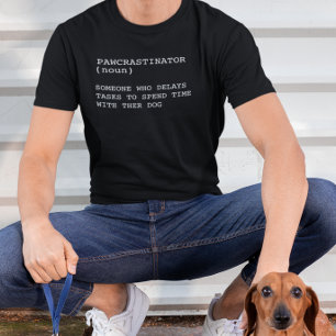Rolig hund ägare av pawcrastinator-definitionen so t shirt