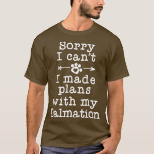 Rolig hund ägare ger tyvärr Cant-planer med min må T Shirt