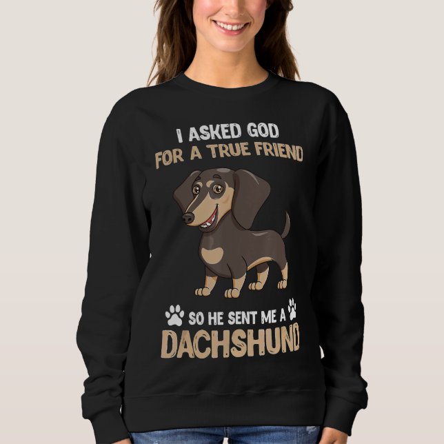 Rolig hund Älskare bad Gud om sann vän som skickad T Shirt (Framsida)