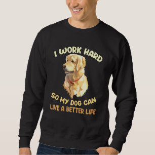 Rolig hund arbetar jag hårt så att min Hund kan le Lång Ärmad Tröja