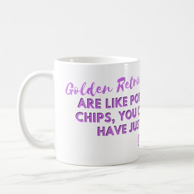 Rolig hund citat: Goldens är som Potato Chip Kaffemugg (Vänster)