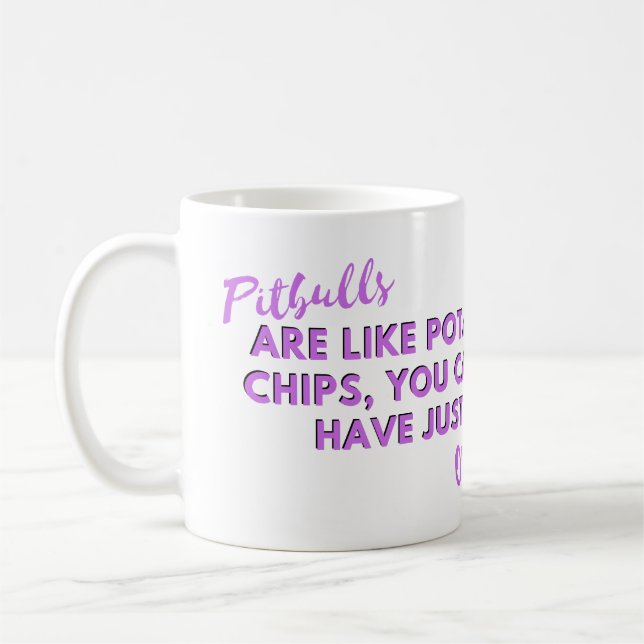 Rolig hund citat: Pitbulls är som Potato Chip Kaffemugg (Vänster)
