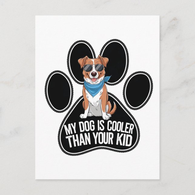 Rolig hund design: "Min Hund är färgare än ditt Ki Vykort (Framsida)