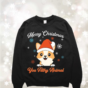 Rolig hund Filthy Animal Ugly Sweatshirt T Shirt
