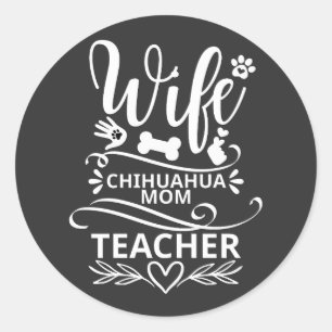 Rolig hund för Mamma-lärare, fru Chihuahua Runt Klistermärke