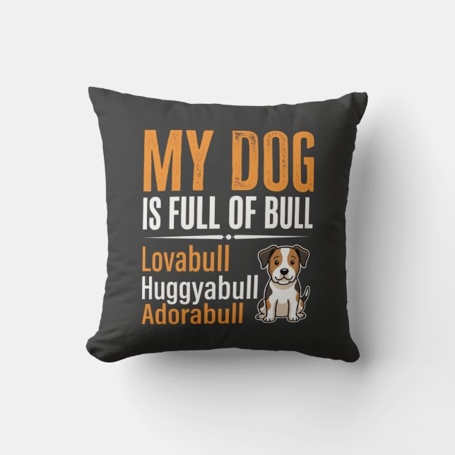 Rolig Hund Full Av Bull Design Kudde (Framsida)
