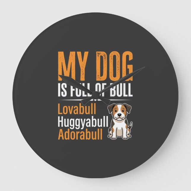 Rolig Hund Full Av Bull Design Stor Klocka (Framsida)