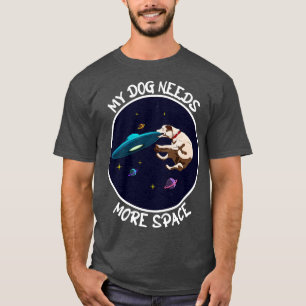 Rolig hund hämtning av en Ufo My Hund kräver mer u T Shirt