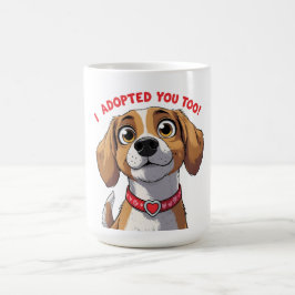 Rolig Hund - Jag Adopterade Dig Också - Husdjursfö Kaffemugg