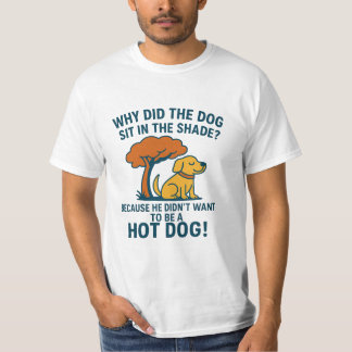 Rolig hund joke T-Shirt för sommaren